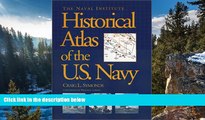 Best Deals Ebook  The Naval Institute Historical Atlas of the U.S. Navy  Best Buy Ever