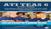 Read Now ATI TEAS 6 Study Guide: TEAS Review Manual and Practice Test Prep Questions for the ATI