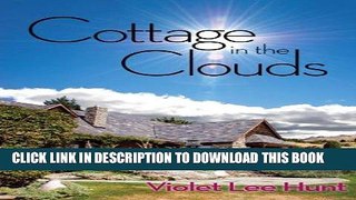 Best Seller Cottage in the Clouds Free Read