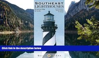 Best Deals Ebook  Southeast Lighthouses Illustrated Map   Guide: North Carolina, South Carolina