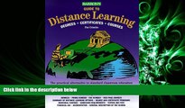 eBook Here Barron s Guide to Distance Learning: Degrees, Certificates, Courses (Barrons Guide to