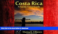 FAVORIT BOOK Costa Rica Travel Guide (Take The Kids Along) READ EBOOK