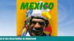 READ BOOK  Mexico: An Up-To-Date Guide with 141 Color Photos and 21 Maps (Nelles Guide Mexico)