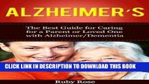Ebook Alzheimer s  The best Guide for Caring for a Parent or Loved One with Alzheimer s/Dementia