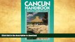 FAVORITE BOOK  Cancun Handbook: Mexico s Caribbean Coast (Moon Handbooks) FULL ONLINE