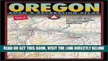 [READ] EBOOK Benchmark Oregon Road   Recreation Atlas ONLINE COLLECTION