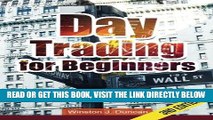 [READ] EBOOK Day Trading: Day Trading for Beginners - Options Trading and Stock Trading Explained: