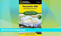 Buy NOW  Yosemite NW: Hetch Hetchy Reservoir (National Geographic Trails Illustrated Map)  READ