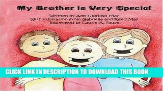 Read Now My Brother is Very Special Download Online