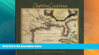 Big Sales  Charting Louisiana: Five Hundred Years of Maps  Premium Ebooks Best Seller in USA