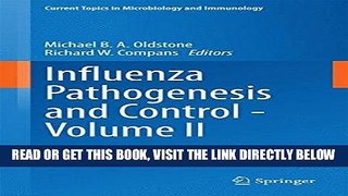 [FREE] EBOOK Influenza Pathogenesis and Control - Volume II (Current Topics in Microbiology and