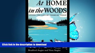 FAVORIT BOOK At Home in the Woods: Living the Life of Thoreau Today READ PDF FILE ONLINE