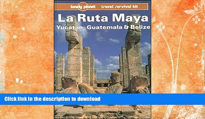 Télécharger la video: FAVORITE BOOK  Lonely Planet LA Ruta Maya, Yucatan, Guatemala and Belize (Lonely Planet Travel