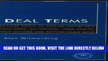 [FREE] EBOOK Deal Terms - The Finer Points of Venture Capital Deal Structures, Valuations, Term