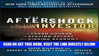 [READ] EBOOK The Aftershock Investor: A Crash Course in Staying Afloat in a Sinking Economy BEST