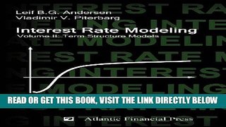 [READ] EBOOK Interest Rate Modeling. Volume 2: Term Structure Models ONLINE COLLECTION