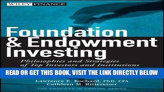 [FREE] EBOOK Foundation and Endowment Investing: Philosophies and Strategies of Top Investors and