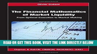 [FREE] EBOOK The Financial Mathematics of Market Liquidity: From Optimal Execution to Market