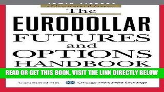[FREE] EBOOK The Eurodollar Futures and Options Handbook (McGraw-Hill Library of Investment and