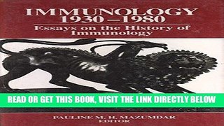 [FREE] EBOOK Immunology 1930-1980: Essays on the History of Immunology BEST COLLECTION