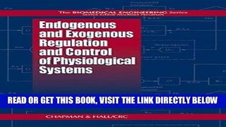 [FREE] EBOOK Endogenous and Exogenous Regulation and Control of Physiological Systems (Biomedical