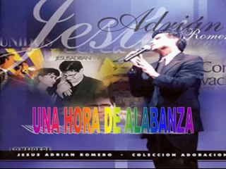 Adoración 1. Jesús Adrián Romero,