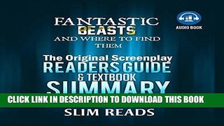 Read Now Fantastic Beasts and Where to Find Them: The Original Screenplay Readers Guide   Textbook