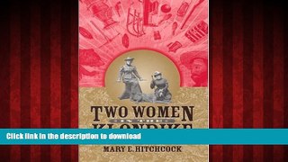 EBOOK ONLINE Two Women in the Klondike (Classic Reprint) READ NOW PDF ONLINE