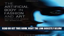 [READ] EBOOK The Artificial Body in Fashion and Art: Marionettes, Models and Mannequins BEST