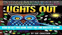 [FREE] EBOOK OrnaMENTALs Lights Out: 40 Lighthearted Designs to Color with Dramatic Black