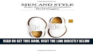 [FREE] EBOOK Men and Style: Essays, Interviews, and Considerations BEST COLLECTION