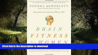 Buy book  Brain Fitness for Women: Keeping Your Head Clear and Your Mind Sharp at Any Age online