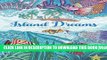 [PDF] Adult Coloring Book: Island Dreams: Vacation, Summer and Beach: Dream and Relax with