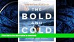 FAVORIT BOOK The Bold and Cold: A History of 25 Classic Climbs in the Canadian Rockies PREMIUM