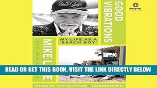 [FREE] EBOOK Good Vibrations: My Life as a Beach Boy ONLINE COLLECTION