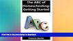 FAVORITE BOOK  The ABC of Homeschooling: Getting Started: Getting yourself and your child ready