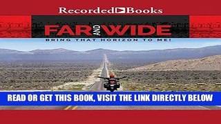 [FREE] EBOOK Far and Wide: Bring That Horizon to Me ONLINE COLLECTION