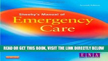 [READ] EBOOK Sheehy s Manual of Emergency Care, 7e (Newberry, Sheehy s Manual of Emergency Care)
