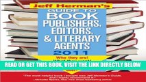 [FREE] EBOOK Jeff Herman s Guide to Book Publishers, Editors, and Literary Agents 2011: Who They
