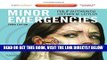 [READ] EBOOK Minor Emergencies: Expert Consult - Online and Print, 3e ONLINE COLLECTION