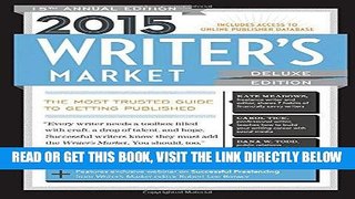 [FREE] EBOOK 2015 Writer s Market Deluxe Edition: The Most Trusted Guide to Getting Published BEST