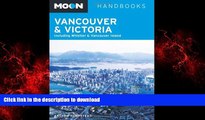 FAVORIT BOOK Moon Vancouver   Victoria: Including Whistler   Vancouver Island (Moon Handbooks)