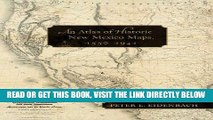 [READ] EBOOK An Atlas of Historic New Mexico Maps, 1550-1941 ONLINE COLLECTION
