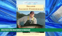 FAVORIT BOOK Island Salmon Fisherman: Vancouver Island Hotspots (Island Fisherman) PREMIUM BOOK