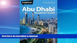FAVORITE BOOK  Abu Dhabi Residents Guide (Explorer Residents Guide) FULL ONLINE