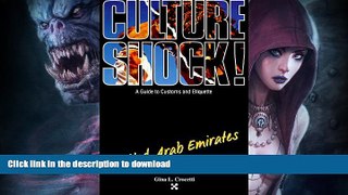 READ  Culture Shock! United Arab Emirates (Culture Shock! A Survival Guide to Customs