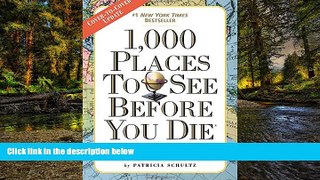 Ebook Best Deals  1,000 Places to See Before You Die: Revised Second Edition  Full Ebook