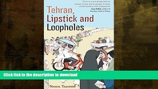 FAVORITE BOOK  Tehran, Lipstick and Loopholes FULL ONLINE