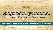 [FREE] EBOOK Physician Assistant Acute Care Protocols - Fourth Edition: For Emergency Departments,