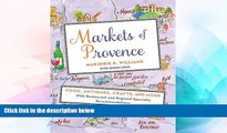Ebook deals  Markets of Provence: Food, Antiques, Crafts, and More  Buy Now